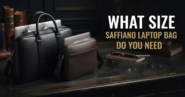 What Size Saffiano Laptop Bag Do You Need?